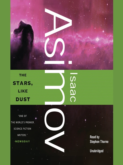 Title details for The Stars, Like Dust by Isaac Asimov - Wait list